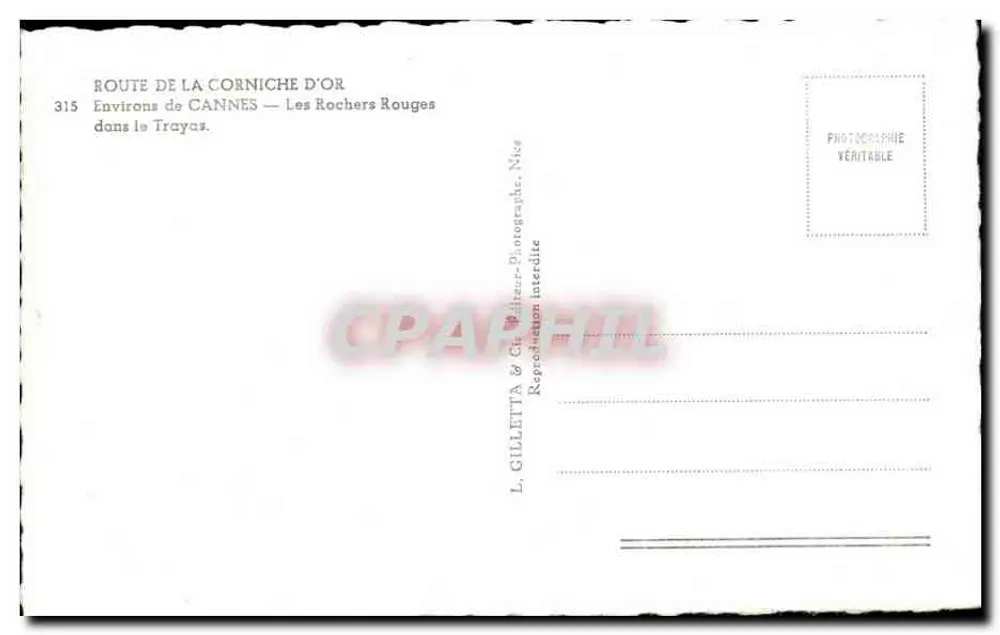 Die Roten Felsen — Umgebung von Cannes — L. Gilletta & Cie, Nice, Nr. 315 - Rückseite