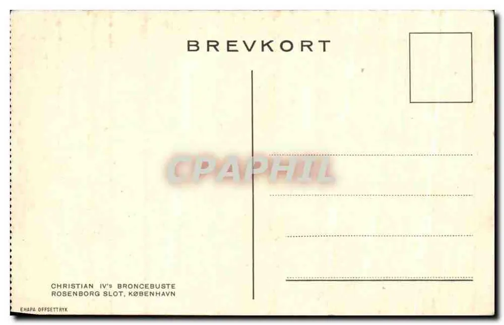 Bronzebüste von Christian IV — Rosenborg Slot, Kopenhagen — Verlag EHAPA OFFSETTRYK - Rückseite