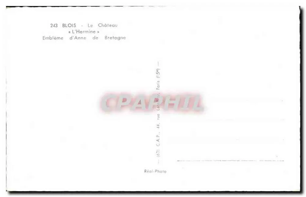 BLOIS - O Castelo « L'Hermine » — Emblema de Ana da Bretanha — C.A.P. Paris - Verso
