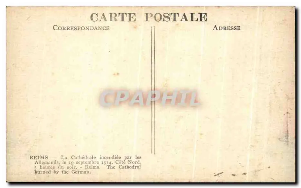 Reims — Die Kathedrale in Flammen, verursacht von den Deutschen, 19. September 1914. Nordseite — Anonyme Ausgabe - Rückseite