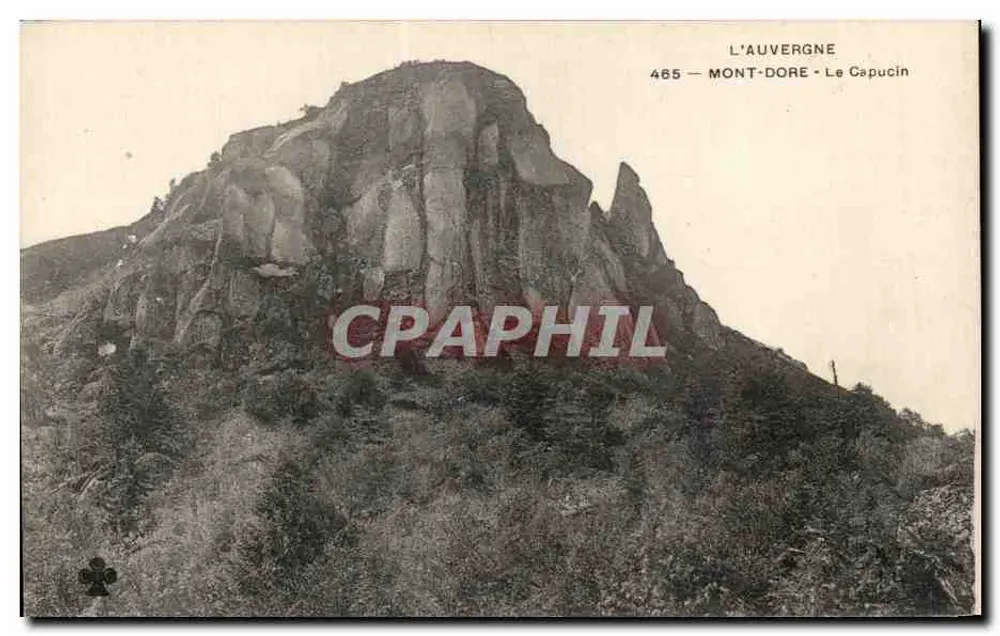 Mont-Dore - O Capucino — A Auvergne — editor desconhecido, n° 465 - Frente