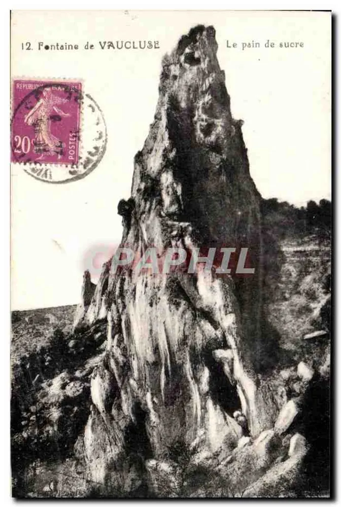 Fontaine de Vaucluse — Der Zuckerhut — Antike Ansichtskarte, Nr. 12 - Vorderseite