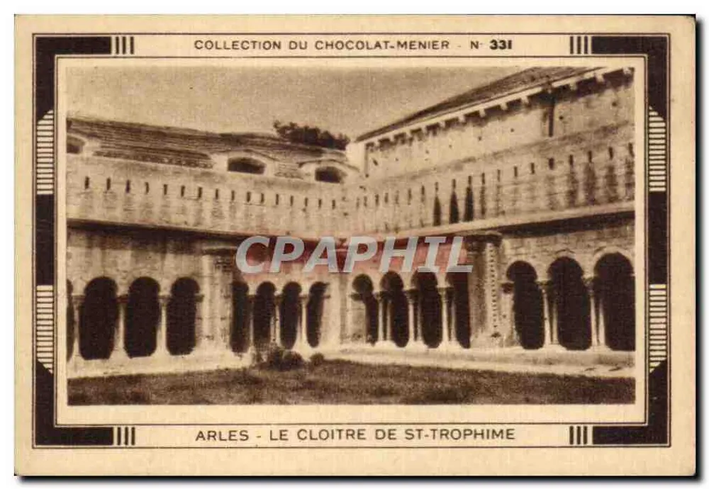 Arles - O Claustro de São Trofimé — Coleção do Chocolate-Menier N°331 - Frente