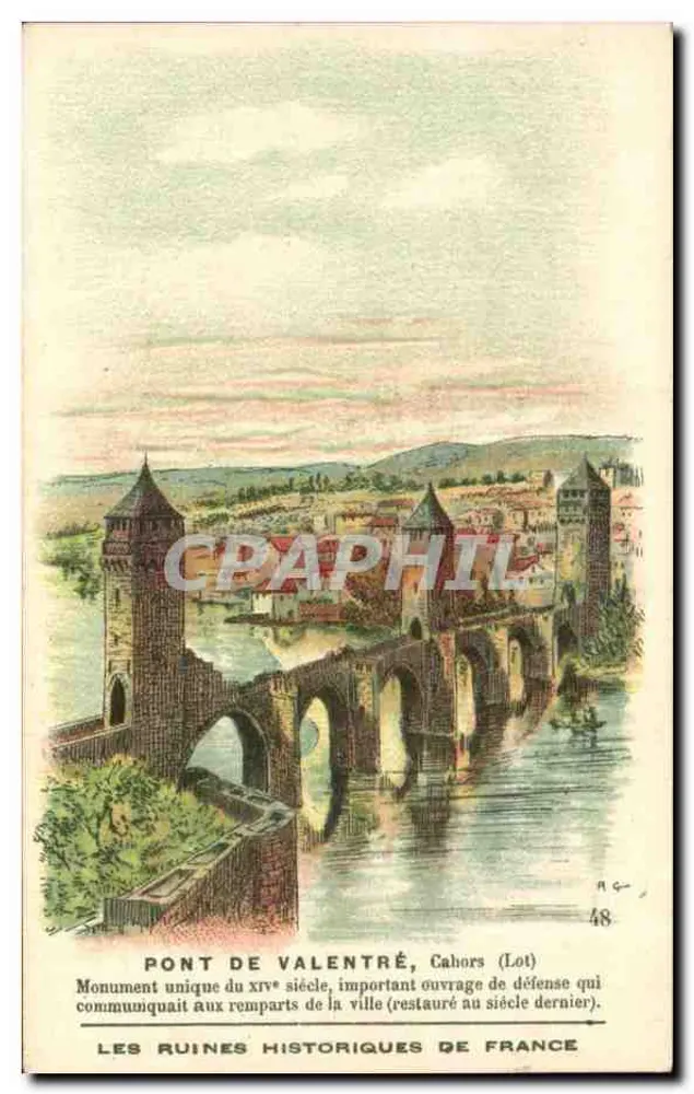 Pont de Valentré, Cahors (Lot) — Einzigartiges Denkmal des 14. Jahrhunderts, wichtige Verteidigungsanlage (im letzten Jahrhundert restauriert) — Les Ruines Historiques de France, n°48 - Vorderseite