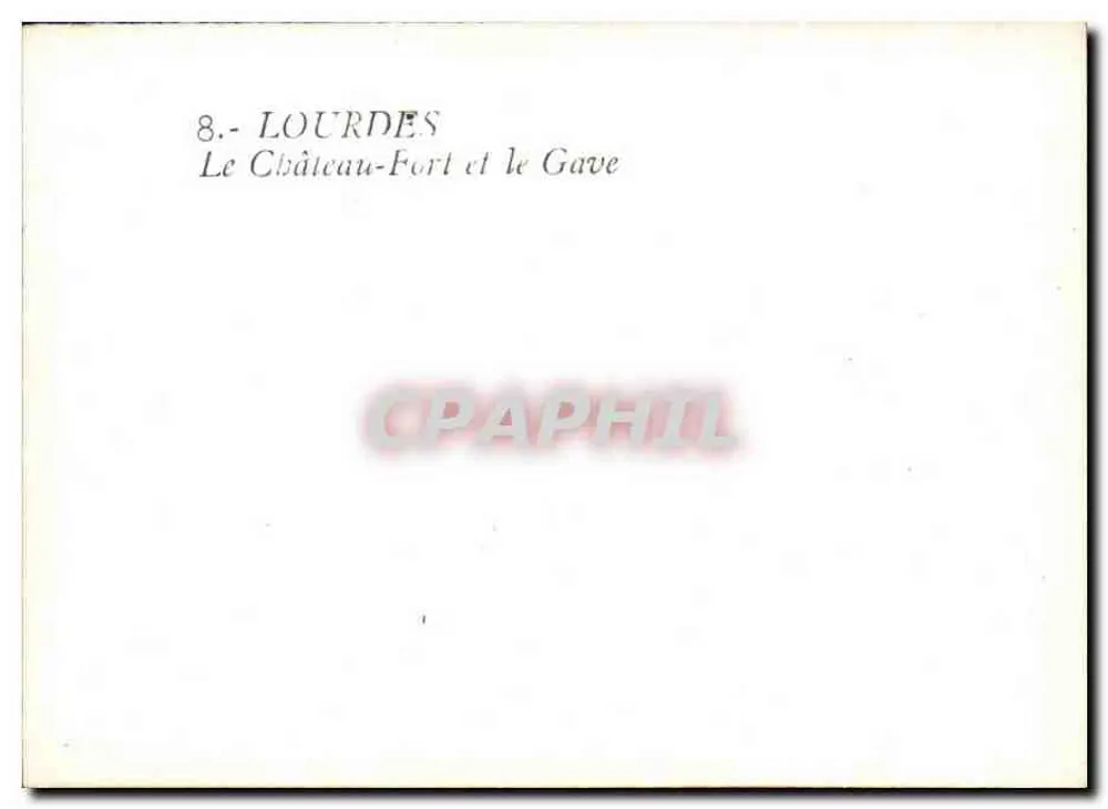 Lourdes — Il Castello-Fortezza e il Gave — serie 8 - Verso