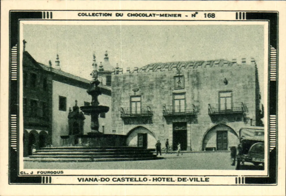 Viana-do-Castelo — Rathaus — Collection du Chocolat-Menier n°168 - Vorderseite