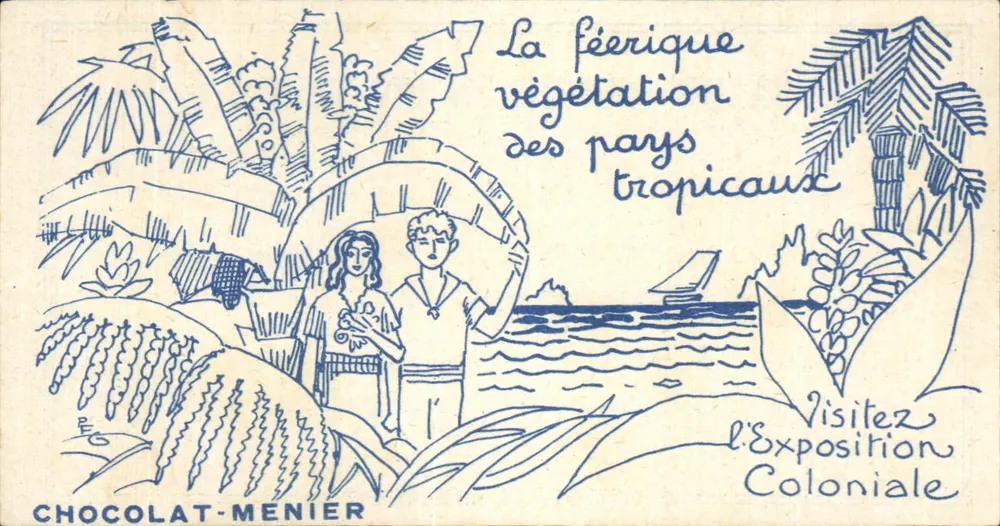 Die zauberhafte Vegetation der tropischen Länder — Internationale Kolonialausstellung Paris 1931 — Chocolat-Menier - Vorderseite