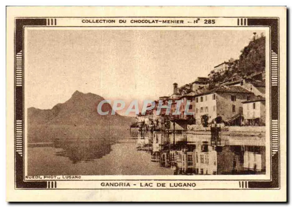 Gandria - Lago di Lugano — Collezione del Cioccolato Menier n°285, fot. Ruedi, Lugano - Recto
