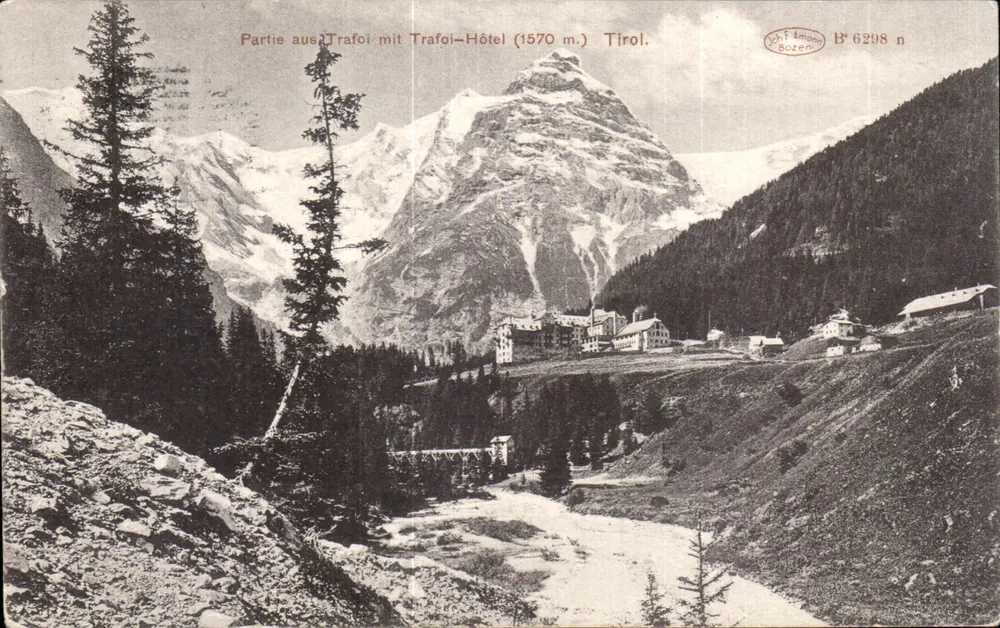 Trafoi — Ansicht des Trafoi-Hotels (1570 m.) — Johf Amonn, B° 6298 n. - Vorderseite