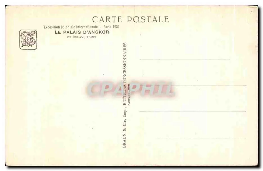 Palast von Angkor — Internationale Kolonialausstellung Paris 1931 — Verlag Braun & Cie, Paris - Rückseite