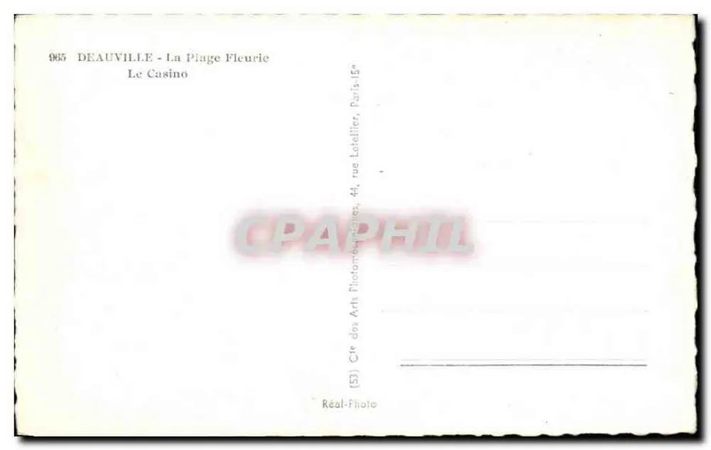 Deauville - Die Blühende Strände — Das Casino — Cie des Arts Photographiques, Paris 15e - Rückseite