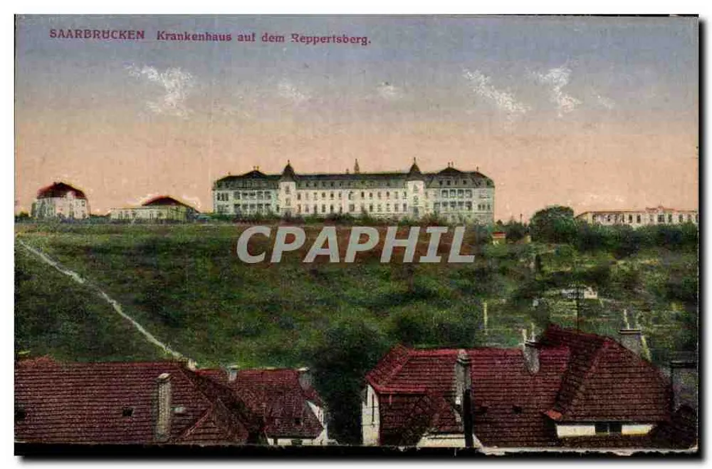 Saarbrücken — Krankenhaus auf dem Reppertsberg — Verlag Rihanaen Saarbrücken - Vorderseite