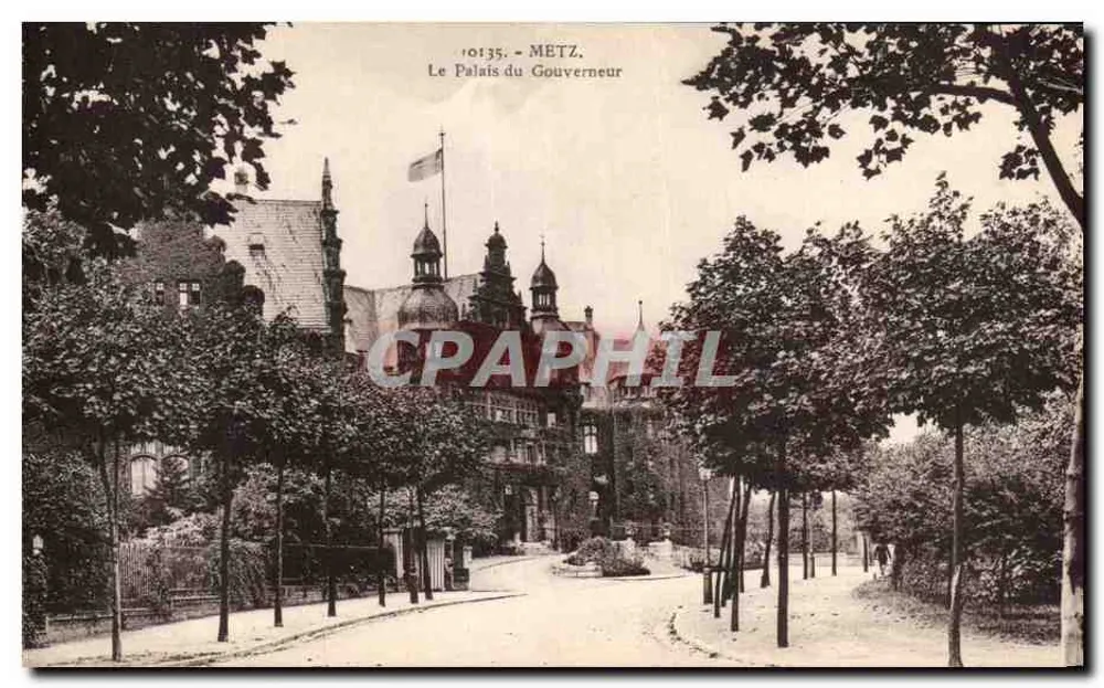 Metz — O Palácio do Governador — Editor: Cartes La Cigogne, Strasbourg - Frente
