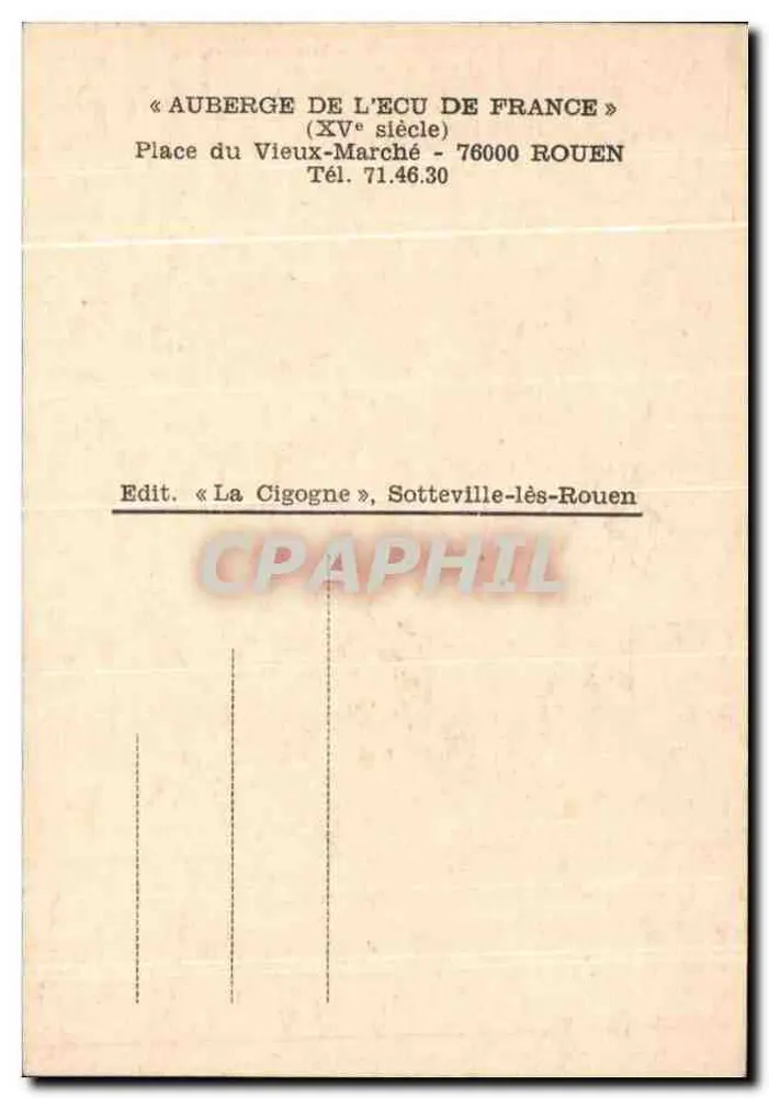 Auberge de l'Écu de France — 15. Jahrhundert — Edit. « La Cigogne », Sotteville-lès-Rouen - Rückseite