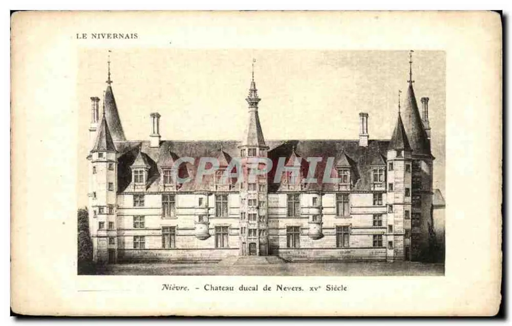 Castelo Ducal de Nevers — Nièvre — Século xv — Edição Artística SUPRA Paris - Frente
