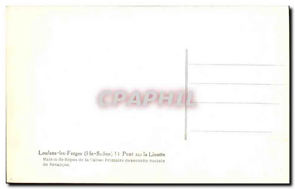 Loulans-les-Forges (He-Saône) — Brücke über die Linotte — Maison de Repos de la Caisse Primaire de Sécurité Sociale de Besançon - Rückseite