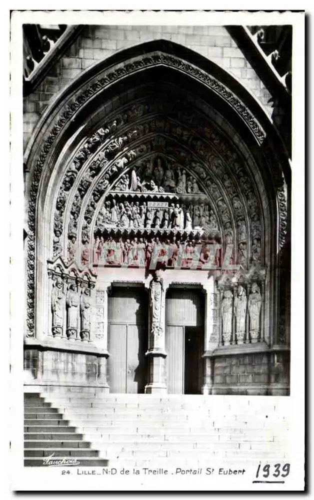 Lille - N-D de la Treille - Portail St Eubert — Éditions Fauchon, n°24 - Frente