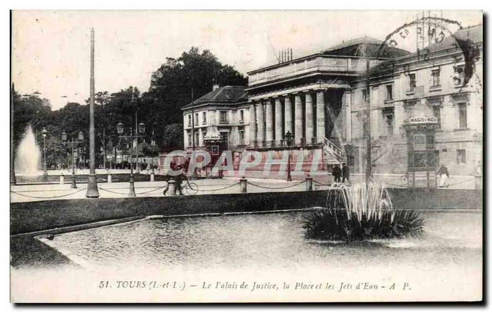 Tours (Loire-et-Cher) — Das Palast der Justiz, der Platz und die Fontänen — A.P. - Vorderseite