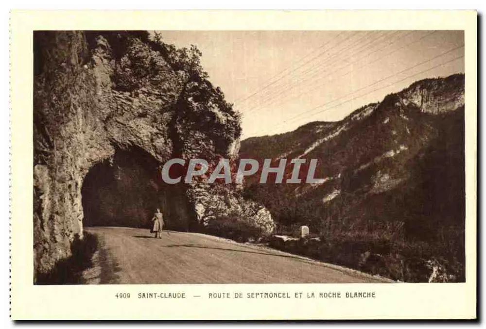 Saint-Claude — Estrada de Septmoncel e La Roche Blanche — Edição Chosegros, Saint-Claude - Frente