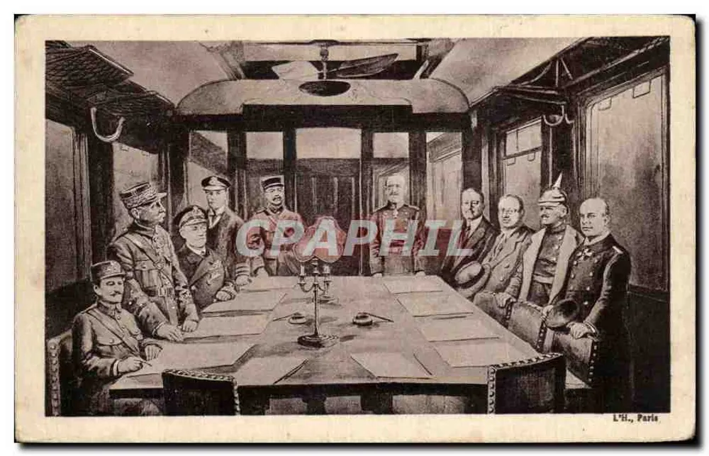 Signature de l'Armistice — scène dans un wagon de train — L'Il., Paris - Vorderseite