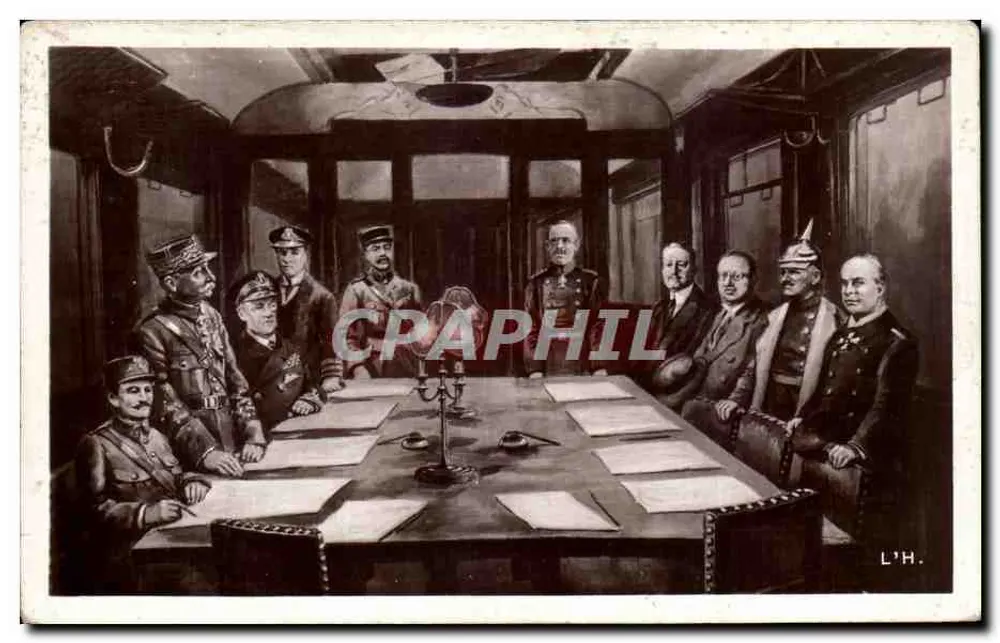 Signature de l'Armistice — 11 Novembre 1918 — Édition de L'Armistice - Recto