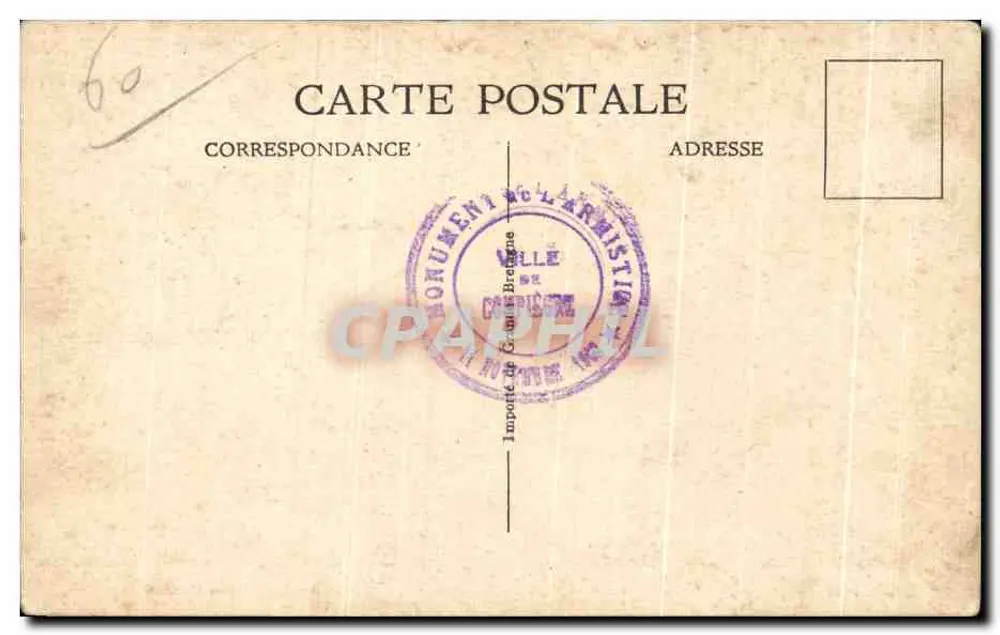 Unterschrift des Waffenstillstands — 11. November 1918 — Verlag: Monumeni de l'Armistice - Rückseite