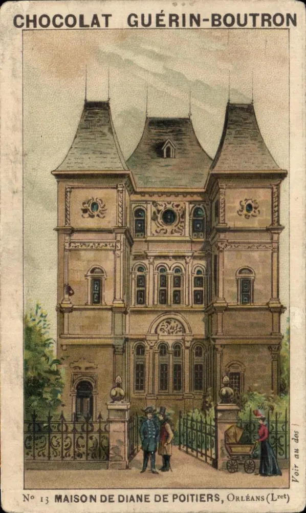 Haus von Diane de Poitiers — Orléans (Loiret) — Chocolat Guérin-Boutron, Nr. 13 - Vorderseite