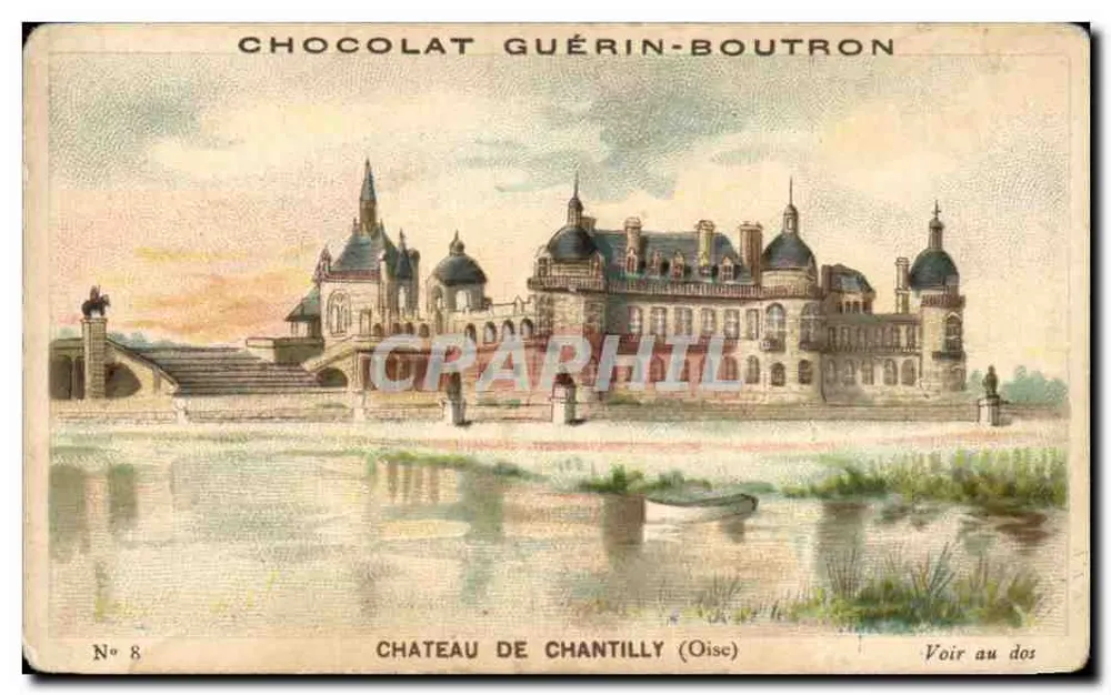 Castelo de Chantilly (Oise) — vista panorâmica — Chocolat Guérin-Boutron, N° 8 - Frente