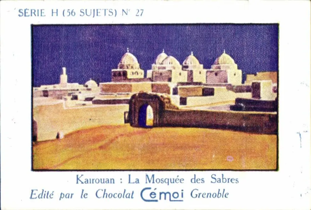 Kairouan: A Mesquita dos Sabres — Série H (56 sujeitos) N° 27 — Editado pela Chocolat Cémoi Grenoble - Frente