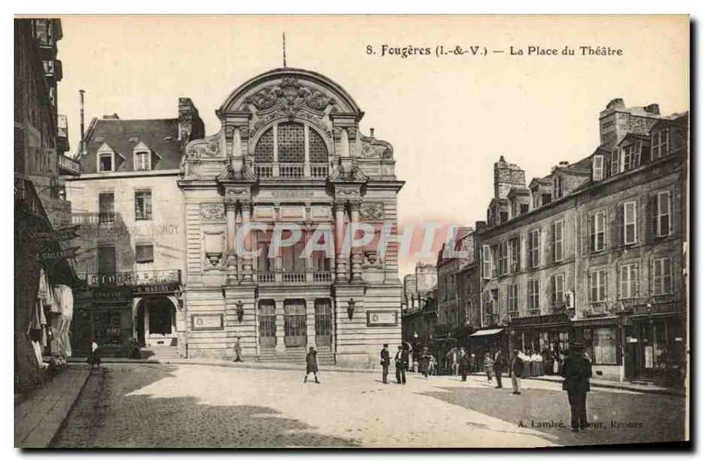 Fougères (Il.&V.) — Ansicht der Place du Théâtre — A. Lambré, Drucker, Rennes - Vorderseite