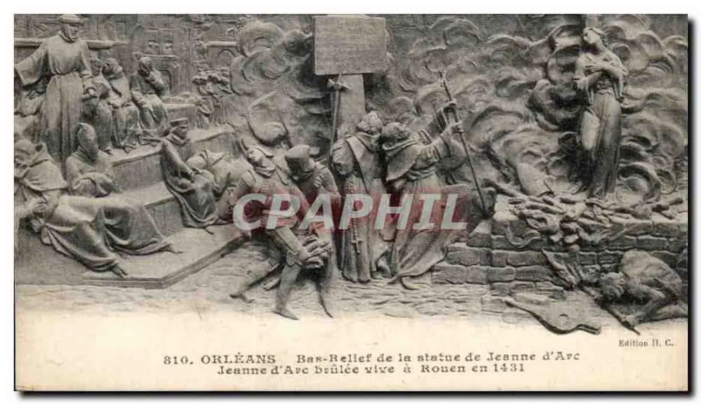 Orléans — Relief der Statue von Jeanne d'Arc, die 1431 in Rouen lebendig verbrannt wurde — Ausgabe H. C. n° 810 - Vorderseite