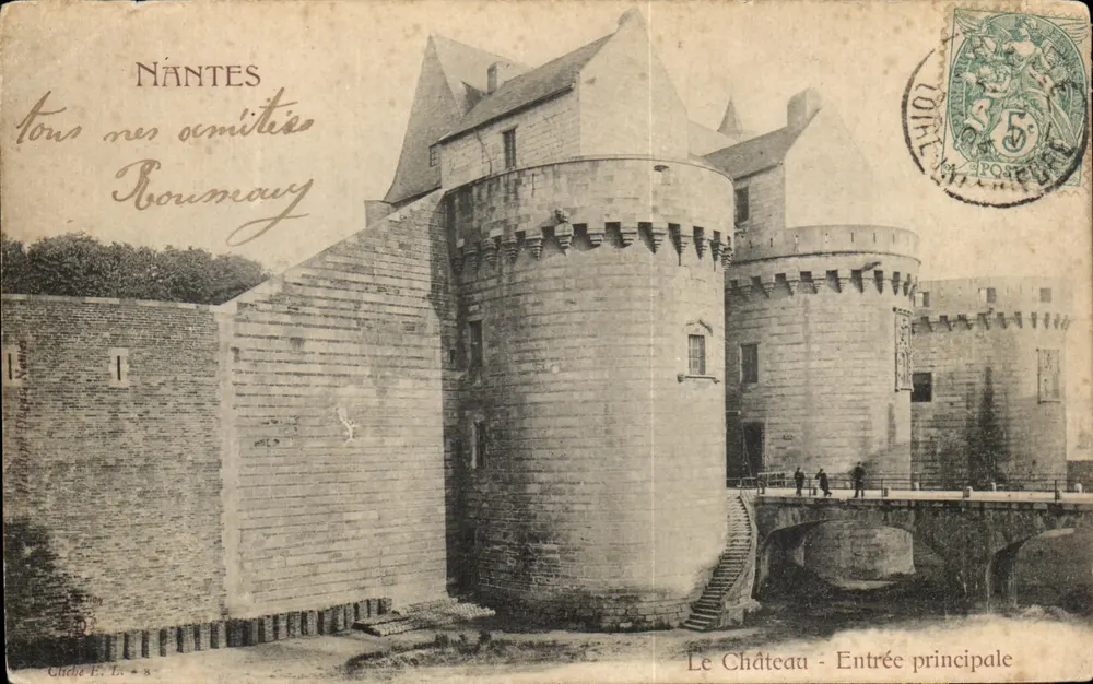 NANTES — Das Schloss — Haupteingang — Cliché E. L. - 8 - Vorderseite