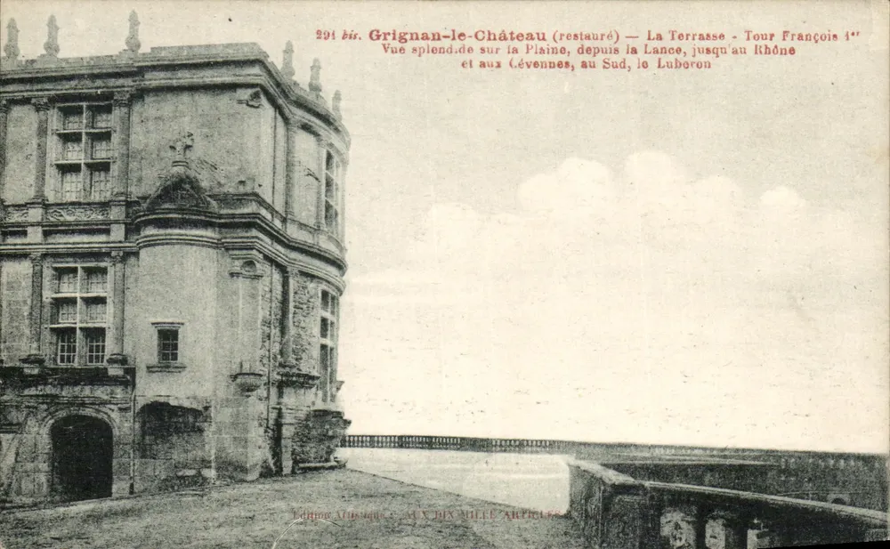 Grignan-le-Château (restauriert) — Die Terrasse - Turm François Ier — Blick über die Ebene, von der Lance bis zum Luberon - Vorderseite