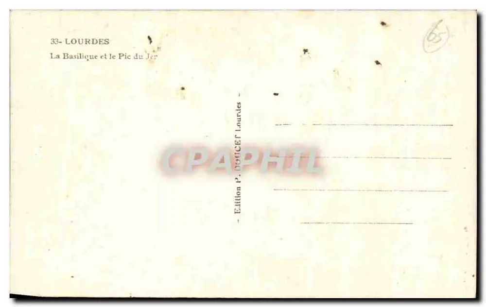 Lourdes — Die Basilika und der Pic du Jer — Edition P. Dufour Lourdes - Rückseite