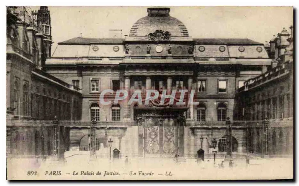 PARIS — O Palácio de Justiça — A Fachada — LL. — n°802 - Frente