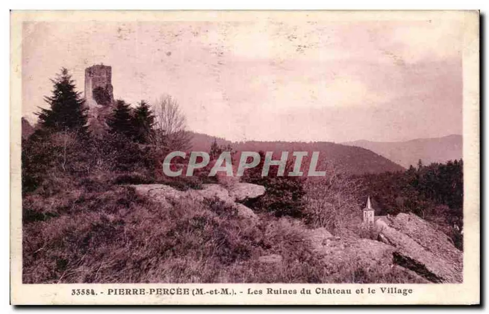 Pierre-Percée (M.-et-M.) — Die Ruinen des Schlosses und das Dorf — Éditions G. Léon Beaumont, Nr. 33584 - Vorderseite