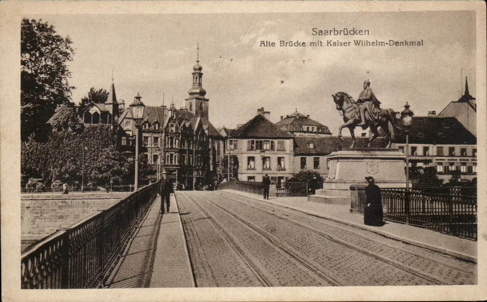 Saarbrücken — Alte Brücke mit Kaiser Wilhelm-Denkmal — Nr. 1 - Vorderseite