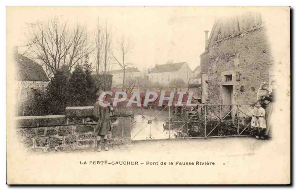 LA FERTÉ-GAUCHER — Brücke der Fausse Rivière — Verleger/Drucker nicht sichtbar - Vorderseite