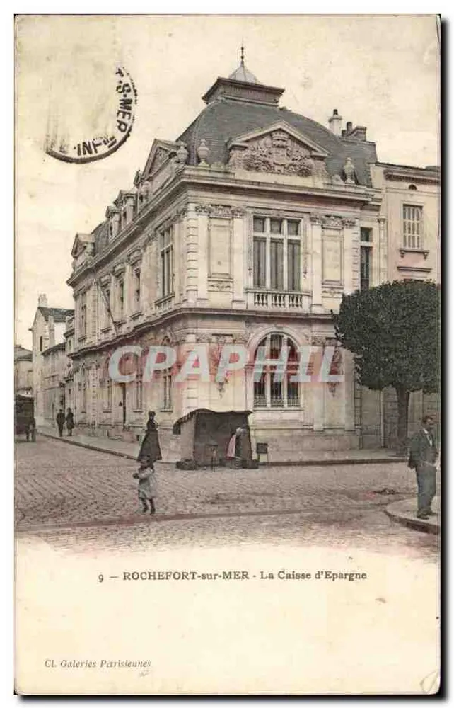 ROCHEFORT-sur-MER — A Caixa de Economia — Cl. Galerias Patrióticas - Frente