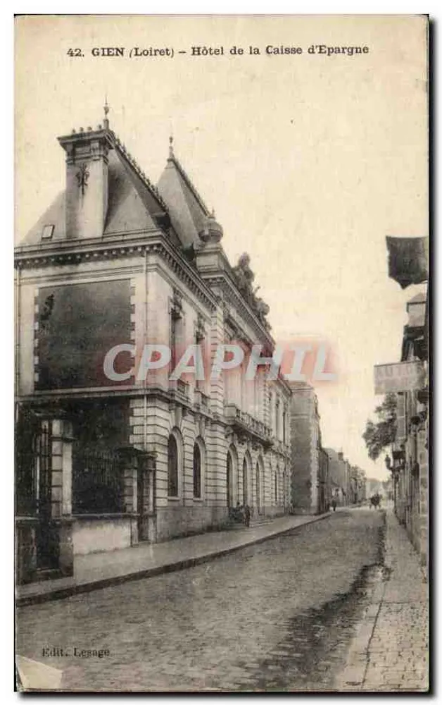 Gien (Loiret) — Hotel da Caisse d'Épargne — Édit. Legage - Frente