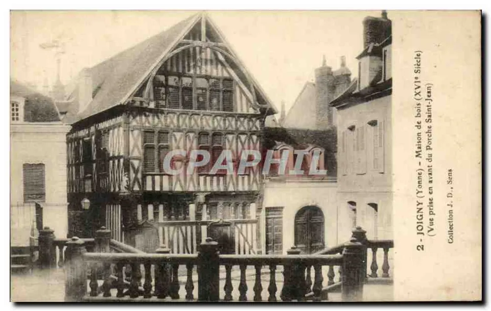 Joigny (Yonne) — Casa de madeira (século XVI) — Vista tirada em frente ao Portal Saint-Jean — Coleção J. D. Sens - Frente