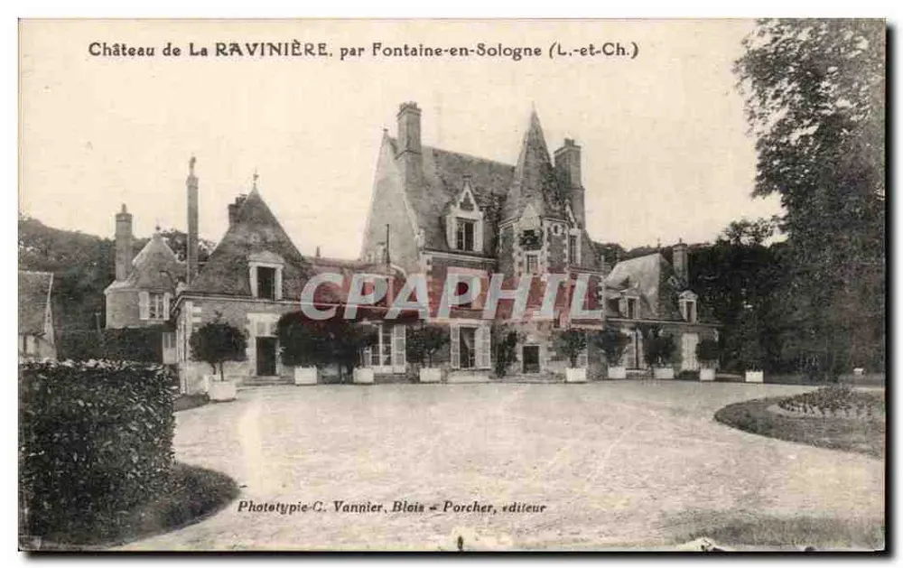 Schloss La RAVINIÈRE — Fontaine-en-Sologne (Loir-et-Cher) — Phototypie G. Vannier, Blois - Porcher, Verlag - Vorderseite