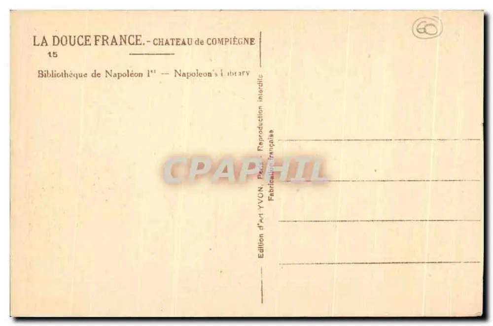 Bibliothek Napoleons I. — Schloss Compiègne — Edition d'Art YVON - Rückseite
