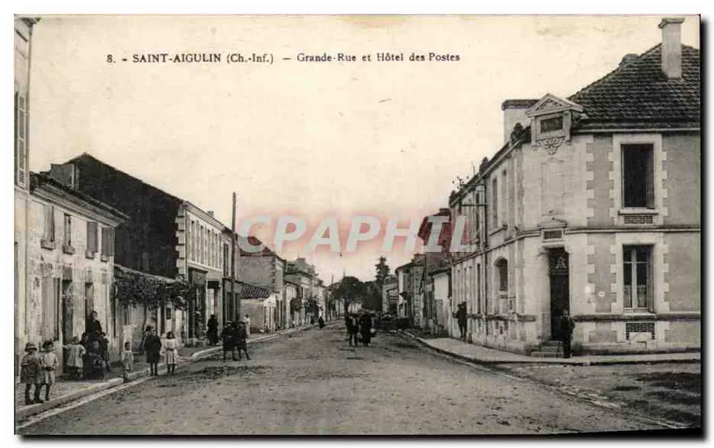 Saint-Aigulin (Charente-Inférieure) — Grande-Rue und Posthotel - Vorderseite