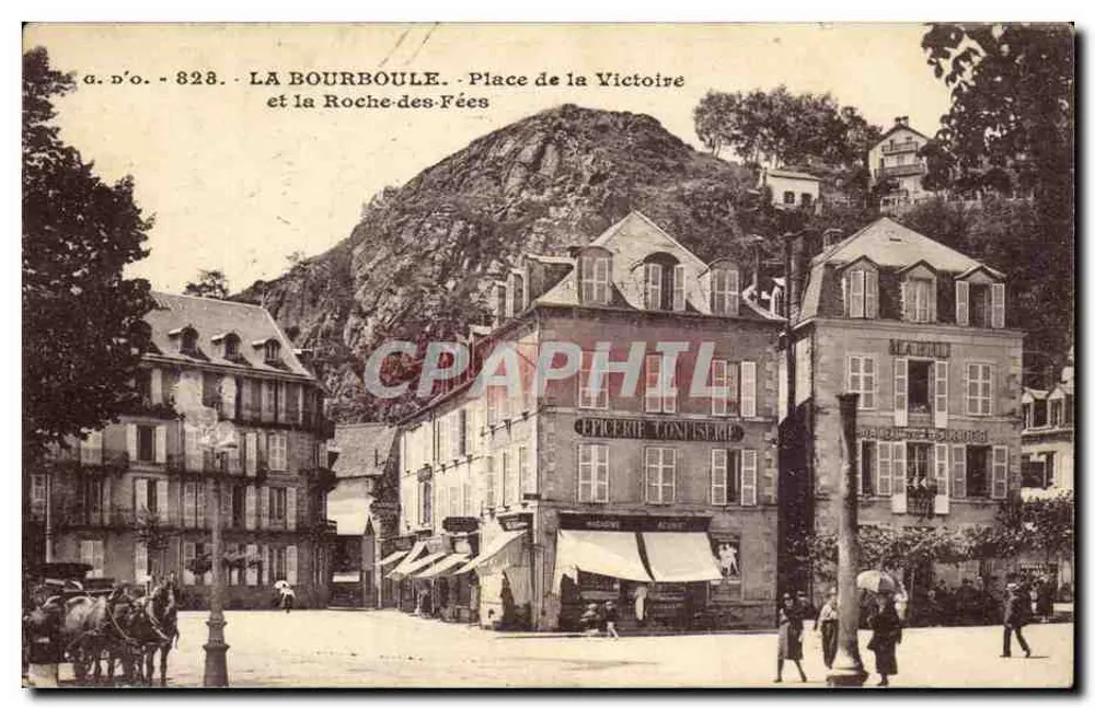 La Bourboule - Place de la Victoire und La Roche-des-Fées — a.d'o. - 828 - Vorderseite