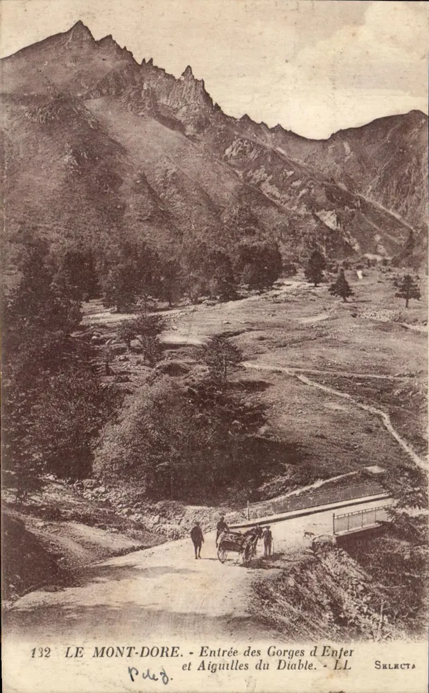 Le Mont-Dore - Eingang zu den Gorges d'Enfer und Aiguilles du Diable - LL Selecta 132 - Vorderseite