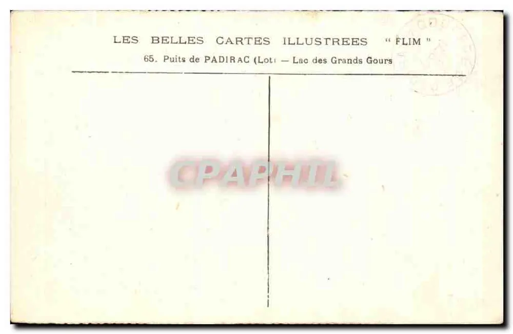 Put van Padirac — Het Grote Meer van de Gours — De Mooie Illustratieve Kaarten « Flim » - Achterkant