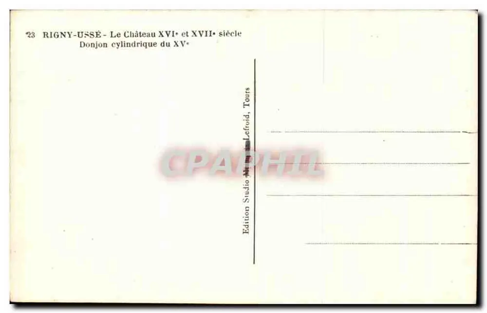 Rigny-Usse — O Castelo dos séculos XVI e XVII — Torre cilíndrica do século XVII — Edição Studio Lefroid, Tours - Verso