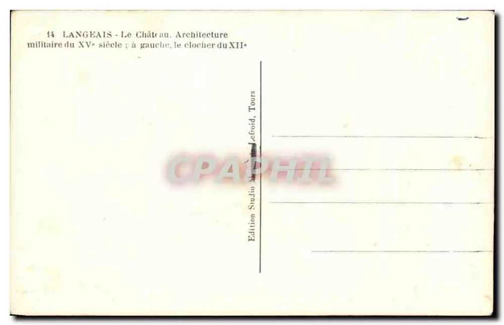 Langeais — Das militärische Architektur-Schloss des 15. Jahrhunderts und der Turm der Kirche des 12. Jahrhunderts — Edition Studio Lefroid, Tours - Rückseite