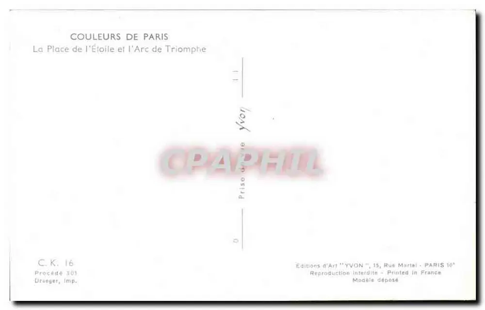 Arc de Triomphe — Place de l'Étoile — Éditions d'Art YVON - Rückseite